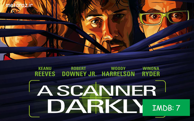 فیلم یک پوینده تاریکی (A Scanner Darkly)